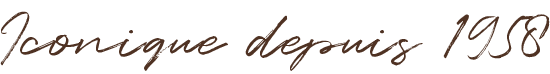 Iconique depuis 1958